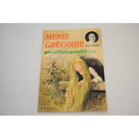 Menie Gregoire raconte Persillon Persillette Edition hachette illustré livre bd vintage