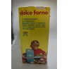 Dolco Forno Edition Harbert Kenner Cioccolato jouet cuisine jeu vintage collector