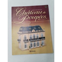 Fascicule 6 chateau de poupées edition Planeta collection miniature maison 