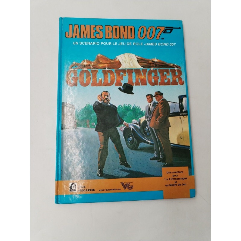 James Bond 007 1989 Goldfinger Jeux Descartes Scenario Jeu De Rôle BD Livre James Bond 007 1989 Goldfinger Jeux Descartes Scenario Jeu De Rôle BD Livre
