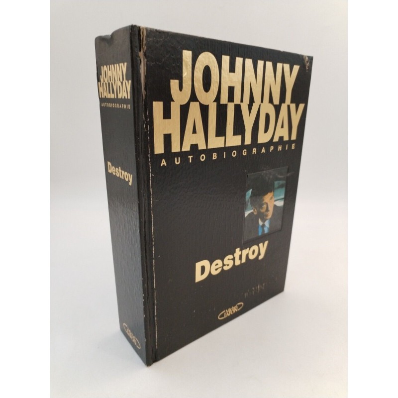 BEAU LIVRE JOHNNY HALLYDAY DESTROY AUTOBIOGRAPHIE MICHEL LAFON BEAU LIVRE JOHNNY HALLYDAY DESTROY AUTOBIOGRAPHIE MICHEL LAFON