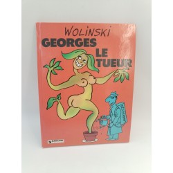 Wolinski 1982 Georges Le Tueur Dargaud  Bd Bande Dessinée Édition Originale