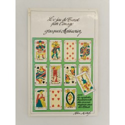 LE JEU DE TAROT PAR L'IMAGE de Jacques MASSACRIER ALBIN MICHEL année 1983 Jeux
