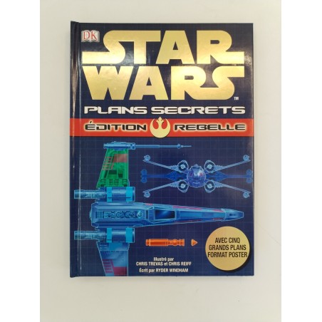 Star Wars Plans secrets édition rebelle Dk Livre 5 Posters Plans Collector 